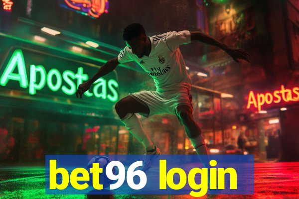 bet96 login